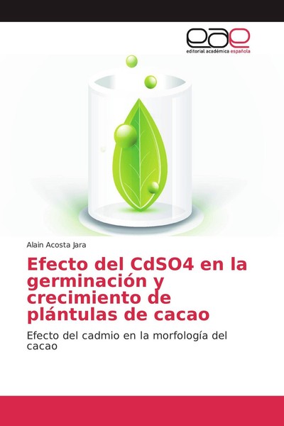 Efecto Del Cdso4 En La GerminacióN Y Crecimiento De PláNtulas De Cacao Alain Aco-image