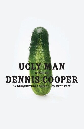 Thumbnail - Dennis Cooper Ugly Man (taschenbuch)