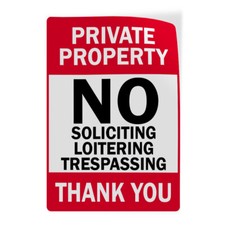 Vertical Vinyl Sticker Sign Private Property No Soliciting Loitering Trespassing