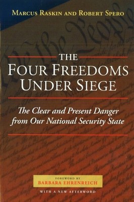 The Four Freedoms Under Siege by Marcus G. Raskin PAPERBACK 9781597972178