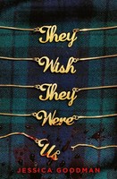 They Wish They Were Us Jessica Goodman Taschenbuch Kartoniert / Broschiert 2021