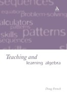 Doug French | Teaching And Learning Algebra | Buch | Englisch (2003) | Gebunden