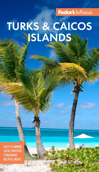 Fodor's Infocus Turks & Caicos Islands | Fodor's Travel Guides | Taschenbuch-image