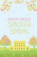 Agatha Christie | Sinister Spring: Murder And Mystery From The Queen Of Crime