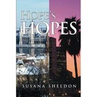 Hope's Hopes by Susana Sheldon (Paperback / softback, 2014)