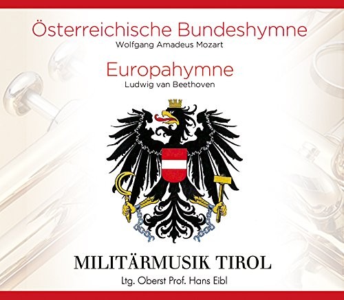 Hans Eibl Österreichische Bundeshymne; Europahymne; (Nationalhymne Österrei (CD) - Bild 1 von 1