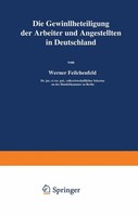 Werner Feilchenfeld | Die Gewinnbeteiligung Der Arbeiter Und Angestellten In...