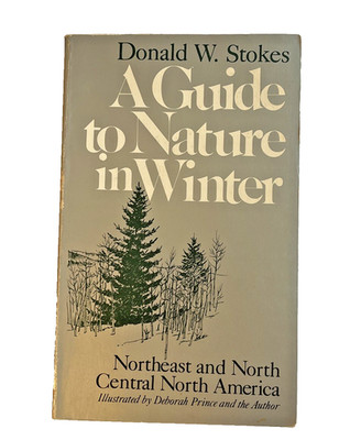 Topography Guide to Nature In Winter Donald E Stokes Illustrated North America