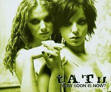 How Soon Is Now von T.a.T.U. | CD | Zustand sehr gut