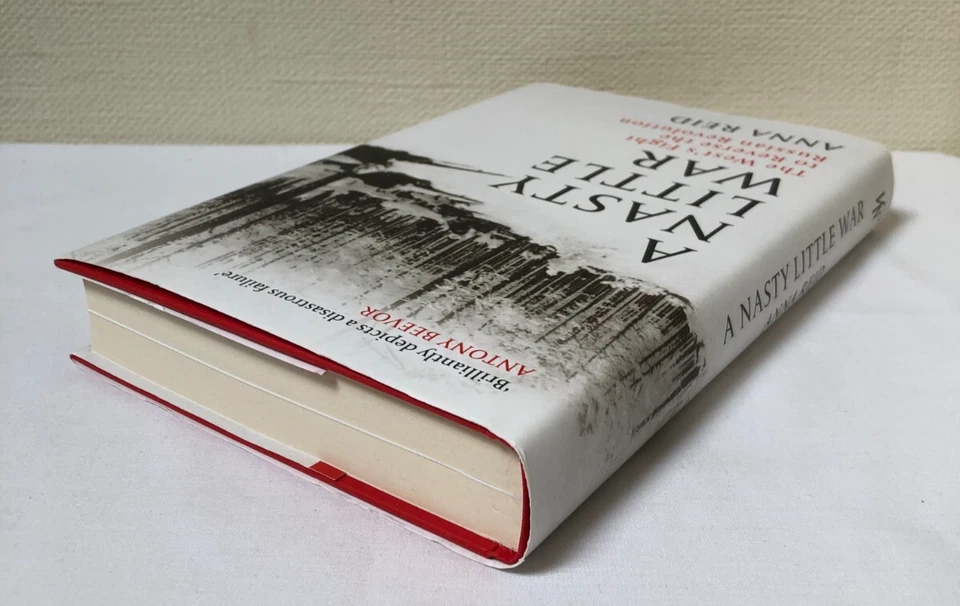 A Nasty Little War: The West's Fight to Reverse the Russian Revolution [HM] - Image 3 of 4