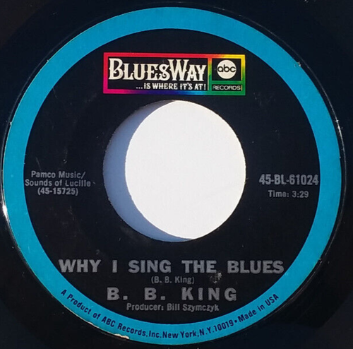 B. B. KING - Why I Sing the Blues / Friends - 45rpm 1964 45-BL-61024 - Imagen 2 de 4