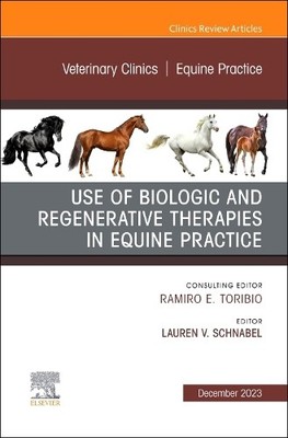 Use of Biologic and Regenerative Therapies in Equine Practice... - 9780323938914