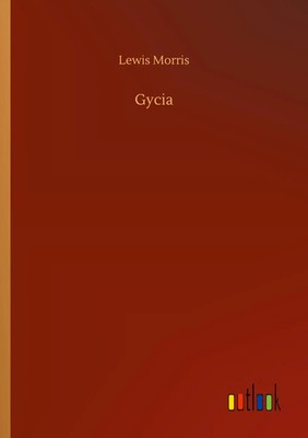 Lewis Morris | Gycia | Taschenbuch | Englisch (2020) | 136 S. | Outlook Verlag