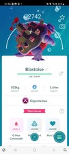 Level 50 Pok mon Shiny Blastoise GlGANTAMAX  3 Moves - GO Trade Or PTC