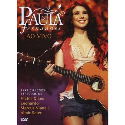 Paula Fernandes - Ao Vivo