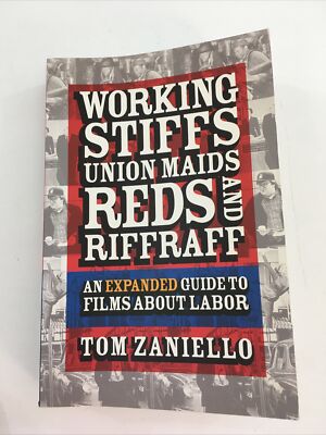 Working Stiffs, Union Maids, Reds, & Riffraff - Tom Zaniello (Paperback, 2003)