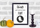 8 x 6" Ghouls Just Wanna Have Fun Print - Halloween Print - Autumn - Home