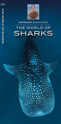 Jeffrey Corwin The World of Sharks (Broschüre) Jeff Corwin's Explorer