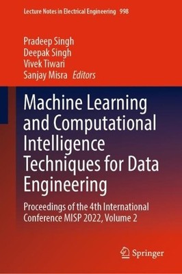 Machine Learning and Computational Intelligence Techniques fo... - 9789819900466
