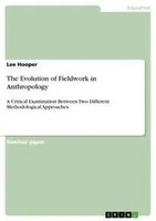 The Evolution Of Fieldwork In Anthropology Lee Hooper Taschenbuch 12 S. Englisch