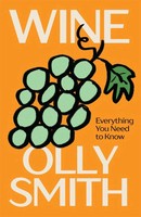 Olly Smith | Wine | Buch | Englisch (2025) | Everything You Need To Know