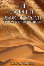 The Complete Book of Enoch: Standard English Version, Winter, Dr. Jay,