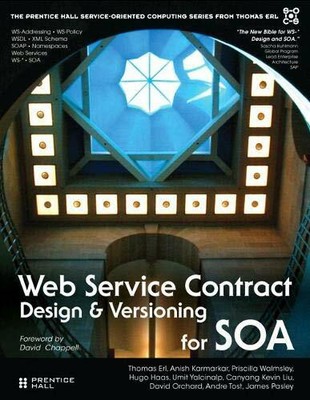 Web Service Contract Design for SOA (Prentice Hall Se by James Pasley 013613517X