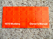 1970 Mustang Factory Original Owners Manual Printed February 1970 Mint Condition