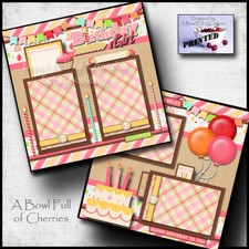 BIRTHDAY GIRL 2 premade scrapbook pages paper printed 12X12 LAYOUT CHERRY 0277
