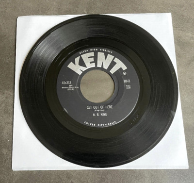7'' B.B. King - Get Out Of Here / Bad Luck Soul - US Kent