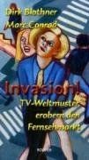 Invasion!: TV-Weltmuster erobern den Fernsehmarkt v... | Buch | Zustand sehr gut