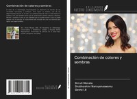 Shruti Monala (U. A.) | CombinacióN De Colores Y Sombras | Taschenbuch (2020)