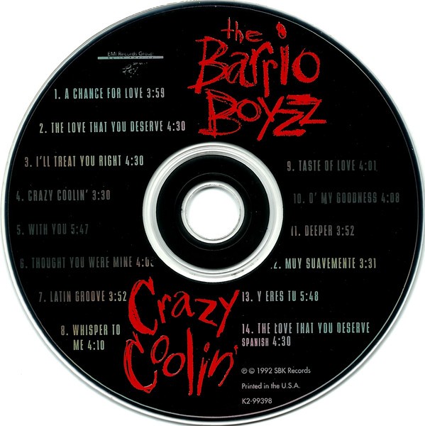 Crazy Coolin' by The Barrio Boyzz (CD, Oct-1992, SBK Records) for