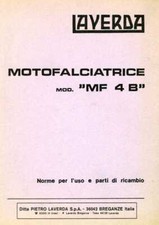 Motofalciatrice Laverda MF 4 B Manuale di uso e manutenzione e catalogo ricambi
