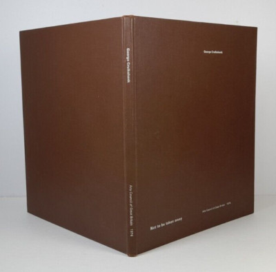 GEORGE CRUIKSHANK Victoria & Albert Museum Ausstellung 1974; illustriert Hardcover