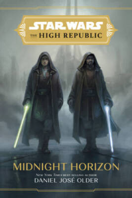 Star Wars The High Republic: Midnight Horizon - Hardcover - VERY GOOD