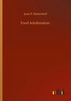 Jesse P. Battershall | Food Adulteration | Taschenbuch | Englisch (2020)