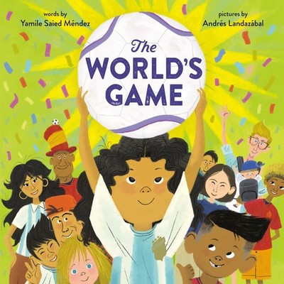 The World's Game | Yamile Saied Méndez | englisch