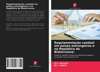 B. V. Sorvirov (U. A.) | RegulamentaçãO Cambial Em PaíSes Estrangeiros E Na...