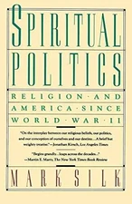 Spiritual Politics: Religion and America - Paperback, by Silk Mark - Acceptable