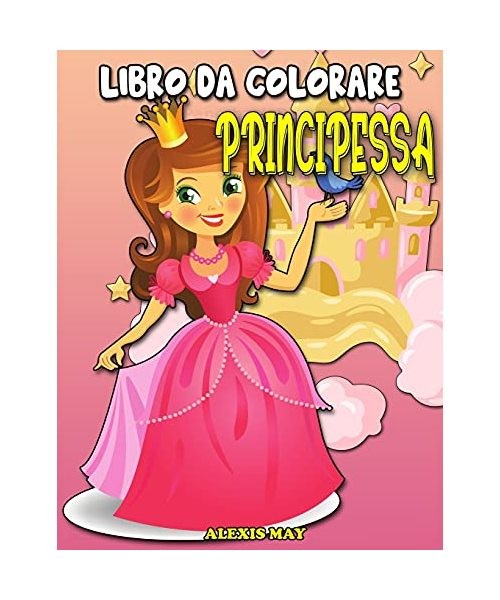Principessa Libro da Clorare: Principessa Jumbo Libro da Colorare per Bambini, M