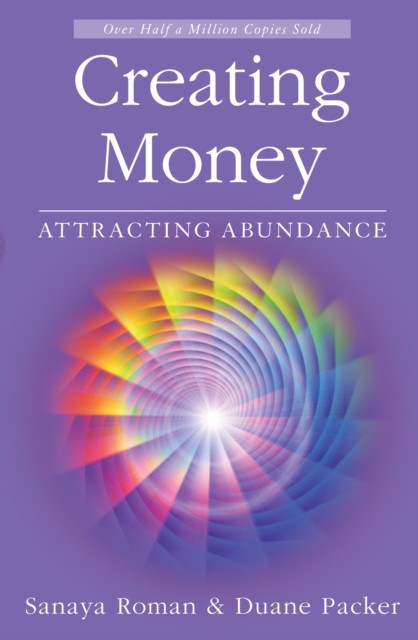Creating Money Attracting Abundance by Duane Packer (Paperback Book)