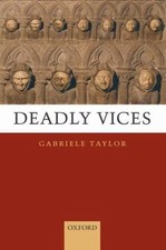 Deadly Vices by Gabriele Taylor (2006, Hardcover)