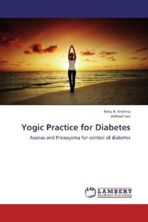 Thumbnail - Nibu R. Krishna (u. A.) | Yogic Practice For Diabetes | Taschenbuch |