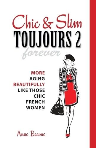 Thumbnail - Anne Barone Chic & Slim Toujours 2 (taschenbuch) (us Import)