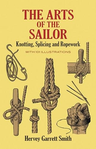 Art of the Sailor: Knotting, Splicing and Ropework (Dover Mariti - Bild 1 von 1