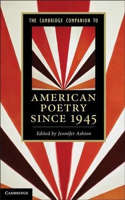 Jennifer Ashton | The Cambridge Companion to American Poetry since 1945 | Buch