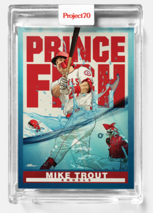 2021 Topps Project 70 Mike Trout #290 Prince Fish by QUICCS Angels PR 4,113