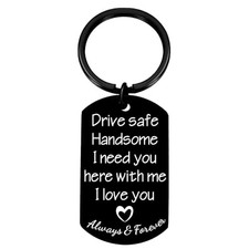 Valentines Day Gifts for Him Drive Safe Keychains for Boyfriend Husband