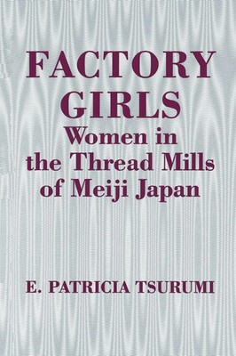 E. Patricia Tsurumi | Factory Girls | Taschenbuch | Englisch (1992)